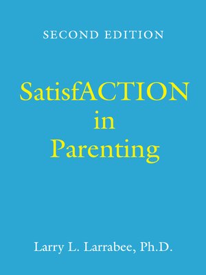 cover image of SatisfACTION in Parenting